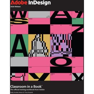 Pearson Education (US) Adobe Indesign Classroom In A Book 2026 Release Pearson Education (US) Adobe Indesign Classroom In A Book 2026 Release