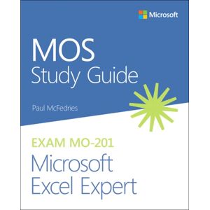 Pearson Education (US) Mos Study Guide For Microsoft Excel Expert Exam Mo-201 Pearson Education (US) Mos Study Guide For Microsoft Excel Expert Exam Mo-201