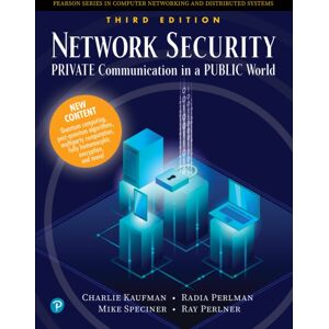 Pearson Education (US) Network Security : Private Communication In A Public World Pearson Education (US) Network Security : Private Communication In A Public World