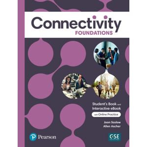 Pearson Education (US) Connectivity Foundations Student'S Book & Interactive Student'S With Online Practice, Digital Resources And App Pearson Education (US) Connectivity Foundations Student'S Book & Interactive Student'S With Online Practice, Digital Resources And App