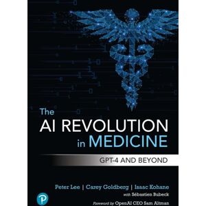 Pearson Education (US) The Ai Revolution In Medicine : Gpt-4 And Beyond Pearson Education (US) The Ai Revolution In Medicine : Gpt-4 And Beyond