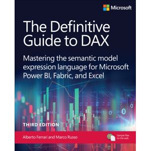 Pearson Education (US) The Definitive Guide To Dax : Mastering The Semantic Model Expression Language For Microsoft Power Bi, Fabric, And Excel Pearson Education (US) The Definitive Guide To Dax : Mastering The Semantic Model Expression Language For Microsoft Power Bi, Fabric, And Excel