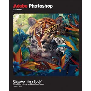 Pearson Education (US) Adobe Photoshop Classroom In A Book 2024 Release Pearson Education (US) Adobe Photoshop Classroom In A Book 2024 Release