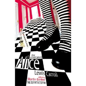 Penguin Books Ltd The Annotated Alice : The Definitive Edition: Alice'S Adventures In Wonderland And Through The Looking Glass Penguin Books Ltd The Annotated Alice : The Definitive Edition: Alice'S Adventures In Wonderland And Through The Looking Glass
