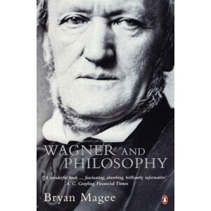 Penguin Books Ltd Wagner And Philosophy Penguin Books Ltd Wagner And Philosophy