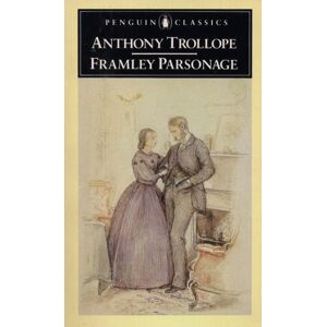 Penguin Books Ltd Framley Parsonage Penguin Books Ltd Framley Parsonage