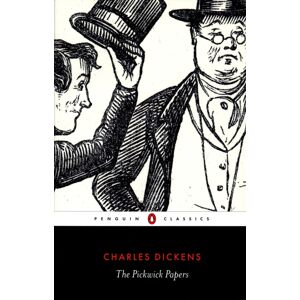 Penguin Books Ltd The Pickwick Papers Penguin Books Ltd The Pickwick Papers