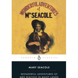 Penguin Books Ltd Wonderful Adventures Of Mrs Seacole In Many Lands Penguin Books Ltd Wonderful Adventures Of Mrs Seacole In Many Lands