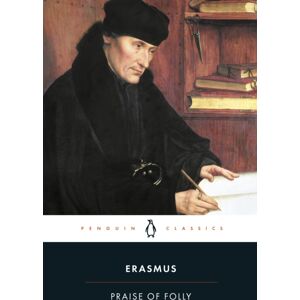 Penguin Books Ltd Praise Of Folly Penguin Books Ltd Praise Of Folly