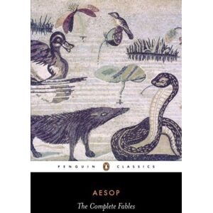 Penguin Books Ltd The Complete Fables Penguin Books Ltd The Complete Fables