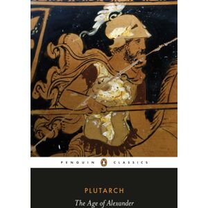 Penguin Books Ltd The Age Of Alexander Penguin Books Ltd The Age Of Alexander