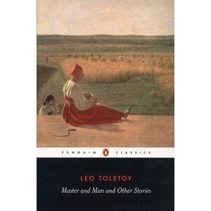 Penguin Books Ltd Master And Man And Other Stories Penguin Books Ltd Master And Man And Other Stories