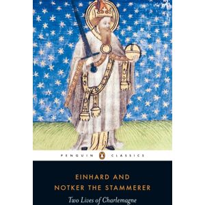 Penguin Books Ltd Two Lives Of Charlemagne Penguin Books Ltd Two Lives Of Charlemagne