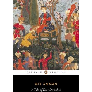 Penguin Books Ltd A Tale Of Four Dervishes Penguin Books Ltd A Tale Of Four Dervishes