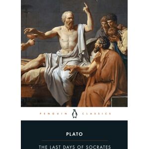 Penguin Books Ltd The Last Days Of Socrates Penguin Books Ltd The Last Days Of Socrates