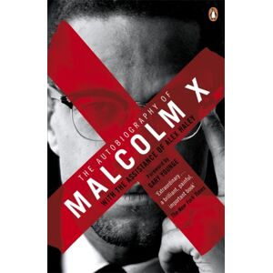 Penguin Books Ltd Autobiography Of Malcolm X Penguin Books Ltd Autobiography Of Malcolm X