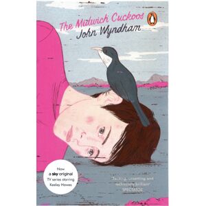 Penguin Books Ltd The Midwich Cuckoos : Now A Major Sky Series Starring Keeley Hawes And Max Beesley Penguin Books Ltd The Midwich Cuckoos : Now A Major Sky Series Starring Keeley Hawes And Max Beesley