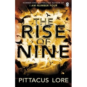 Penguin Books Ltd The Rise Of Nine : Lorien Legacies Book 3 Penguin Books Ltd The Rise Of Nine : Lorien Legacies Book 3
