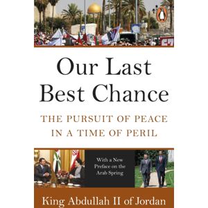 Penguin Books Ltd Our Last Chance : The Pursuit Of Peace In A Time Of Peril Penguin Books Ltd Our Last Chance : The Pursuit Of Peace In A Time Of Peril