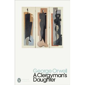 Penguin Books Ltd A Clergyman'S Daughter Penguin Books Ltd A Clergyman'S Daughter