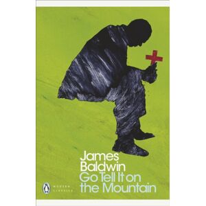 Penguin Books Ltd Go Tell It On The Mountain Penguin Books Ltd Go Tell It On The Mountain