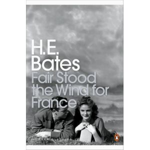 Penguin Books Ltd Fair Stood The Wind For France Penguin Books Ltd Fair Stood The Wind For France