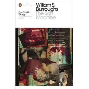 Penguin Books Ltd The Soft Machine : The Restored Text Penguin Books Ltd The Soft Machine : The Restored Text