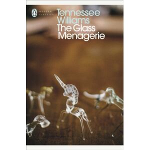 Penguin Books Ltd The Glass Menagerie Penguin Books Ltd The Glass Menagerie