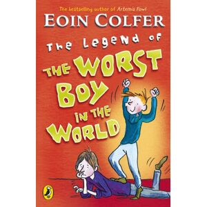 Penguin Random House Children's UK The Legend Of The Worst Boy In The World Penguin Random House Children's UK The Legend Of The Worst Boy In The World