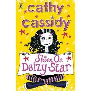 Penguin Random House Children's UK Shine On, Daizy Star Penguin Random House Children's UK Shine On, Daizy Star