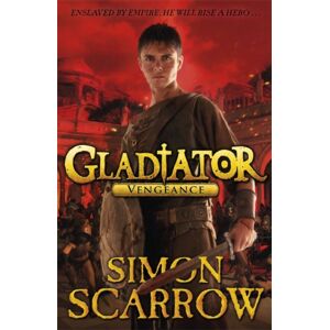 Penguin Random House Children's UK Gladiator: Vengeance Penguin Random House Children's UK Gladiator: Vengeance