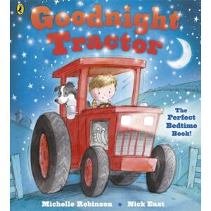 Penguin Random House Children's UK Goodnight Tractor Penguin Random House Children's UK Goodnight Tractor