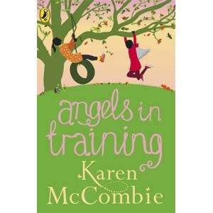 Penguin Random House Children's UK Angels In Training : (Angels Next Door Book 2) Penguin Random House Children's UK Angels In Training : (Angels Next Door Book 2)