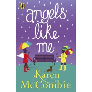Penguin Random House Children's UK Angels Like Me : (Angels Next Door Book 3) Penguin Random House Children's UK Angels Like Me : (Angels Next Door Book 3)