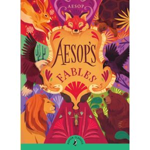 Penguin Random House Children's UK Aesop'S Fables Penguin Random House Children's UK Aesop'S Fables