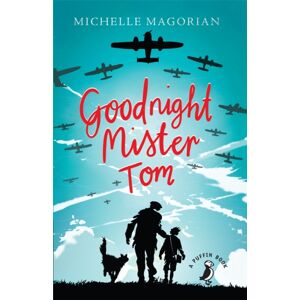 Penguin Random House Children's UK Goodnight Mister Tom Penguin Random House Children's UK Goodnight Mister Tom