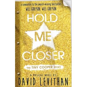 Penguin Random House Children's UK Hold Me Closer : The Tiny Cooper Story Penguin Random House Children's UK Hold Me Closer : The Tiny Cooper Story