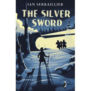 Penguin Random House Children's UK The Silver Sword Penguin Random House Children's UK The Silver Sword