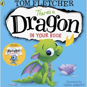 Penguin Random House Children's UK There'S A Dragon In Your Book Penguin Random House Children's UK There'S A Dragon In Your Book