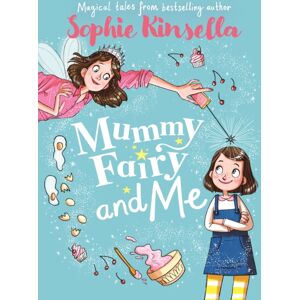 Penguin Random House Children's UK Mummy Fairy And Me Penguin Random House Children's UK Mummy Fairy And Me