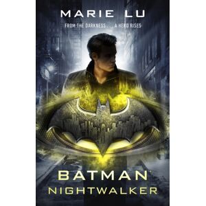 Penguin Random House Children's UK Batman: Nightwalker (Dc Icons Series) Penguin Random House Children's UK Batman: Nightwalker (Dc Icons Series)