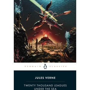 Penguin Books Ltd Twenty Thousand Leagues Under The Sea Penguin Books Ltd Twenty Thousand Leagues Under The Sea
