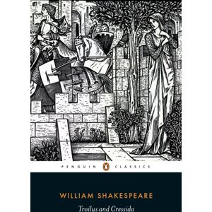 Penguin Books Ltd Troilus And Cressida Penguin Books Ltd Troilus And Cressida