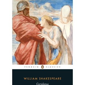 Penguin Books Ltd Coriolanus Penguin Books Ltd Coriolanus