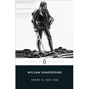 Penguin Books Ltd Henry Iv Part One Penguin Books Ltd Henry Iv Part One
