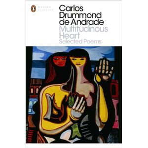 Penguin Books Ltd Multitudinous Heart : Selected Poems Penguin Books Ltd Multitudinous Heart : Selected Poems