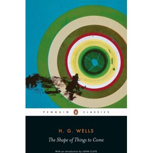 Penguin Books Ltd The Shape Of Things To Come Penguin Books Ltd The Shape Of Things To Come