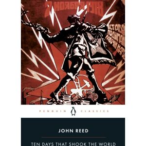 Penguin Books Ltd Ten Days That Shook The World Penguin Books Ltd Ten Days That Shook The World