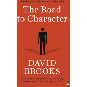 Penguin Books Ltd The Road To Character Penguin Books Ltd The Road To Character