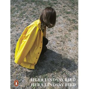 Penguin Books Ltd Hera Lindsay Bird Penguin Books Ltd Hera Lindsay Bird